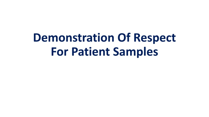 demonstration of respect for patient samples