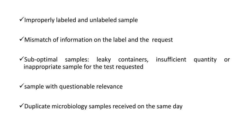 improperly labeled and unlabeled sample