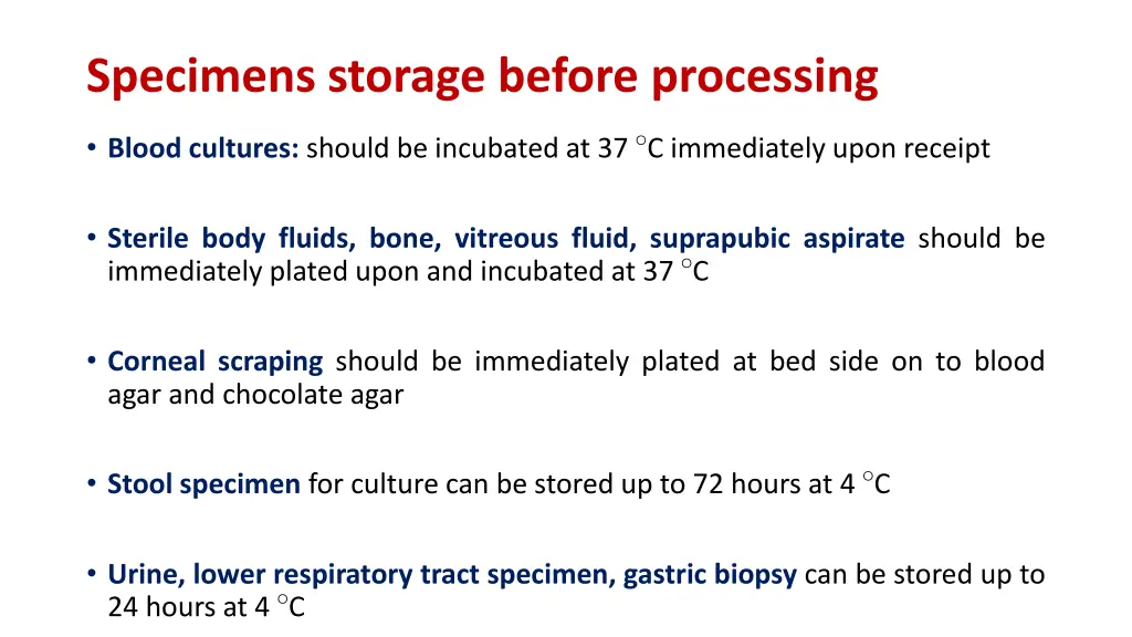specimens storage before processing