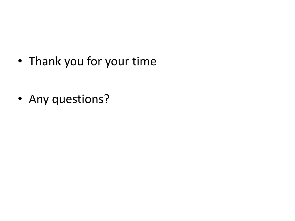thank you for your time