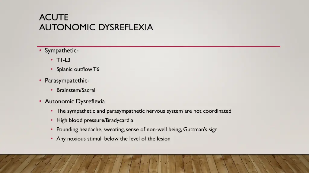 acute autonomic dysreflexia