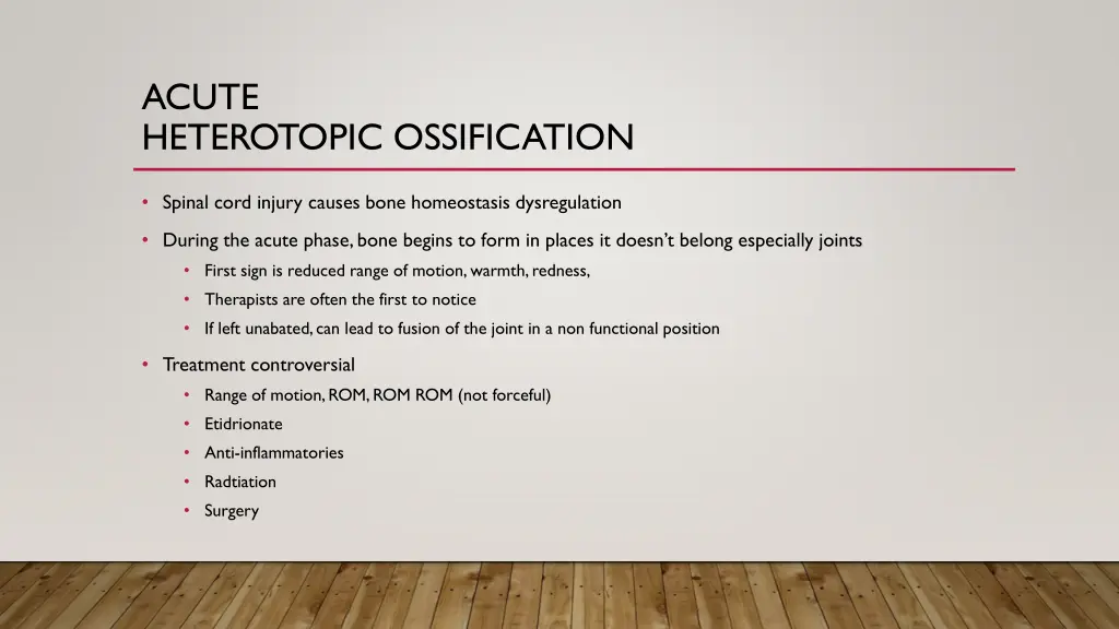 acute heterotopic ossification