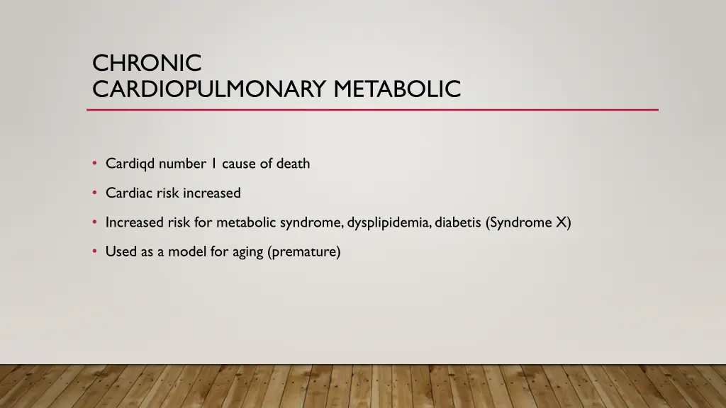chronic cardiopulmonary metabolic