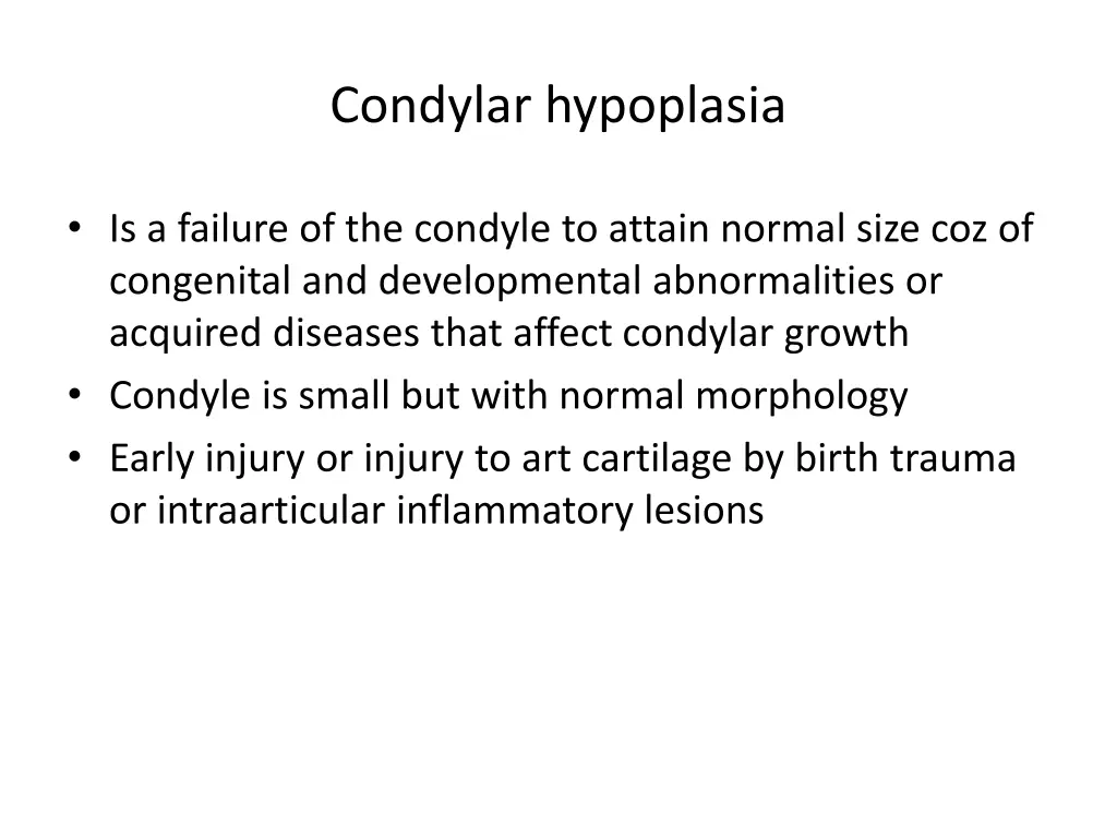 condylar hypoplasia