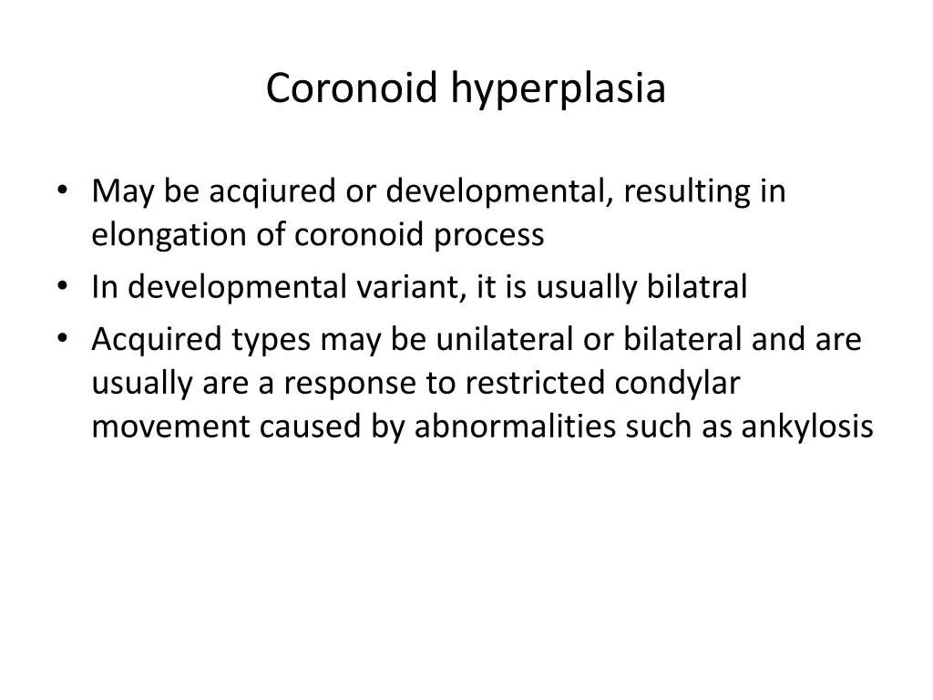 coronoid hyperplasia