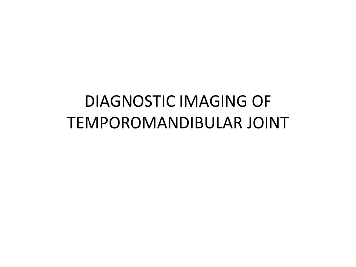 diagnostic imaging of temporomandibular joint