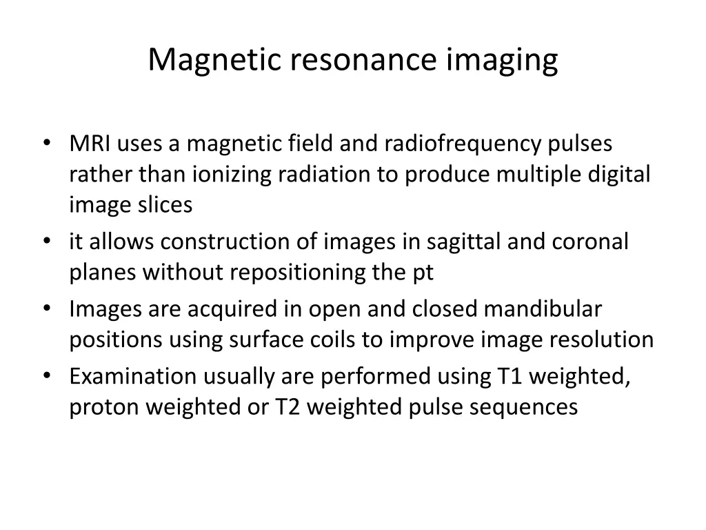 magnetic resonance imaging