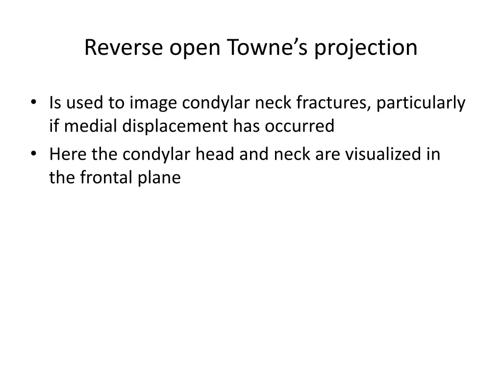 reverse open towne s projection