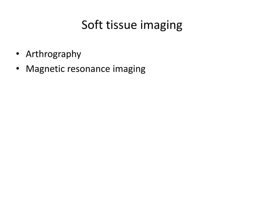 soft tissue imaging