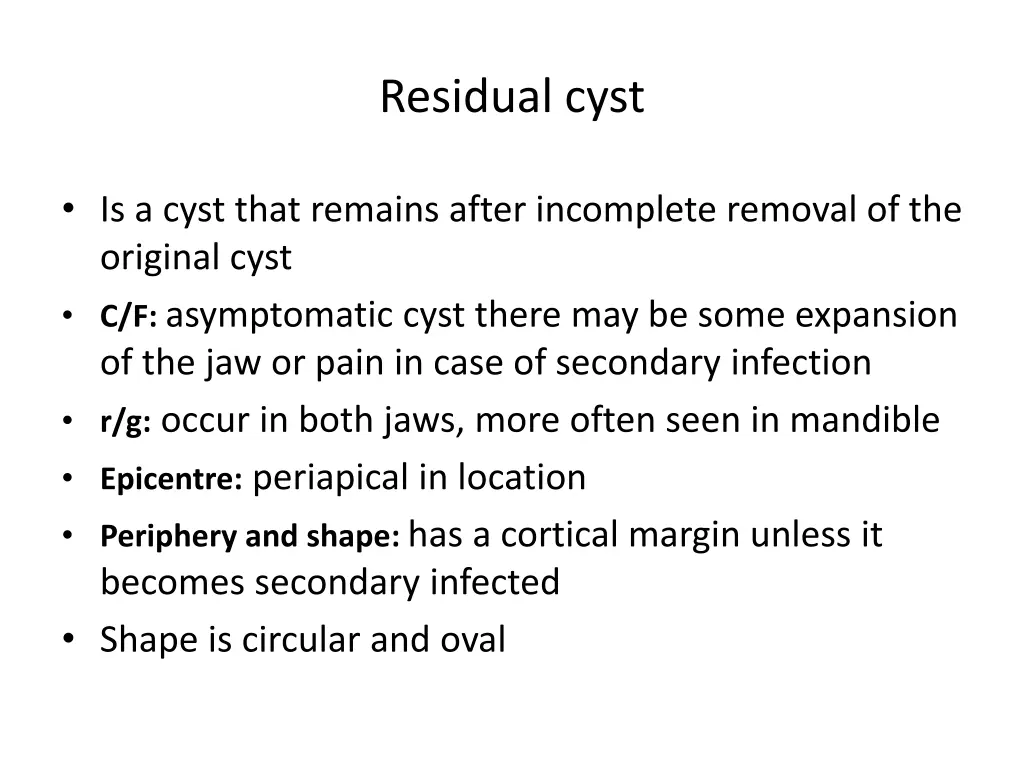 residual cyst