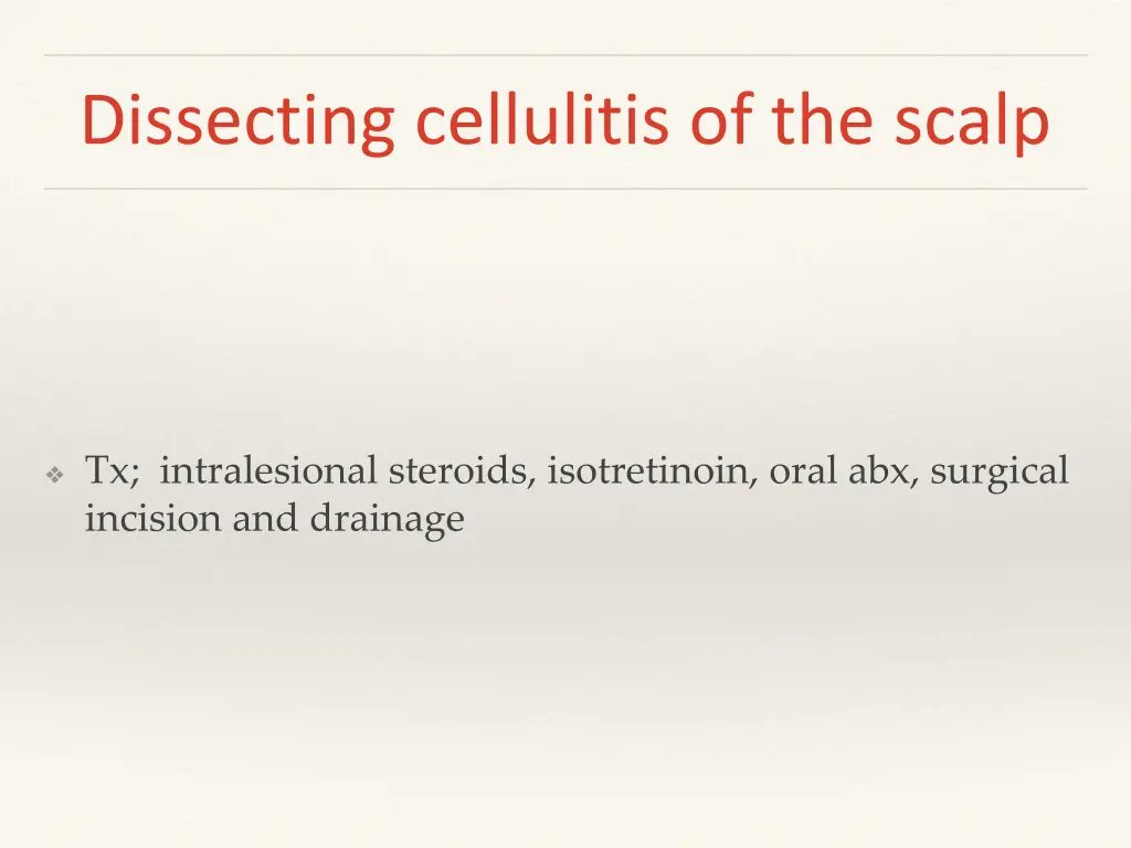 dissecting cellulitis of the scalp 1