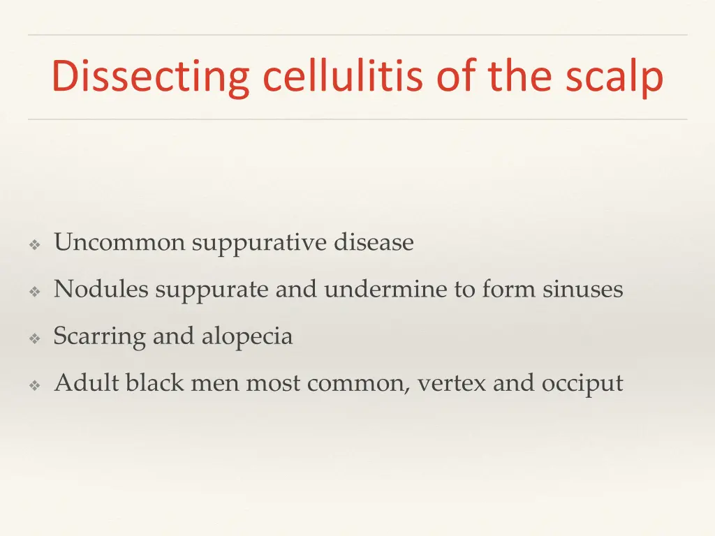 dissecting cellulitis of the scalp