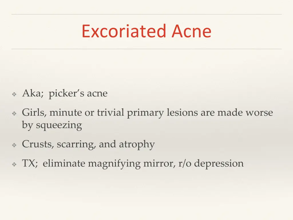 excoriated acne