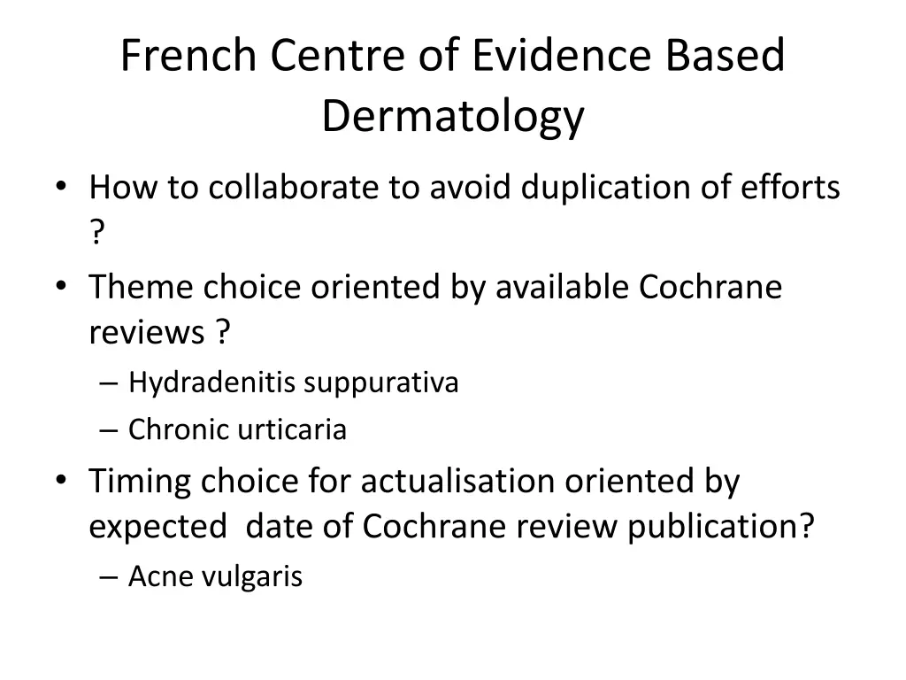 french centre of evidence based dermatology