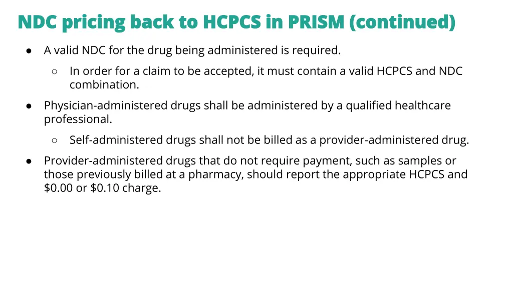 ndc pricing back to hcpcs in prism continued