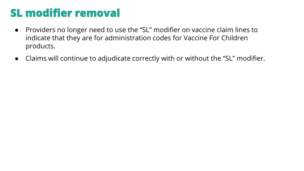 sl modifier removal sl modifier removal