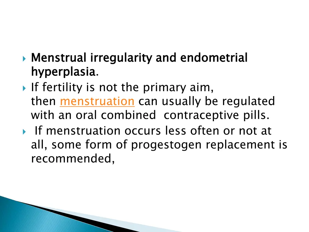 menstrual irregularity and endometrial