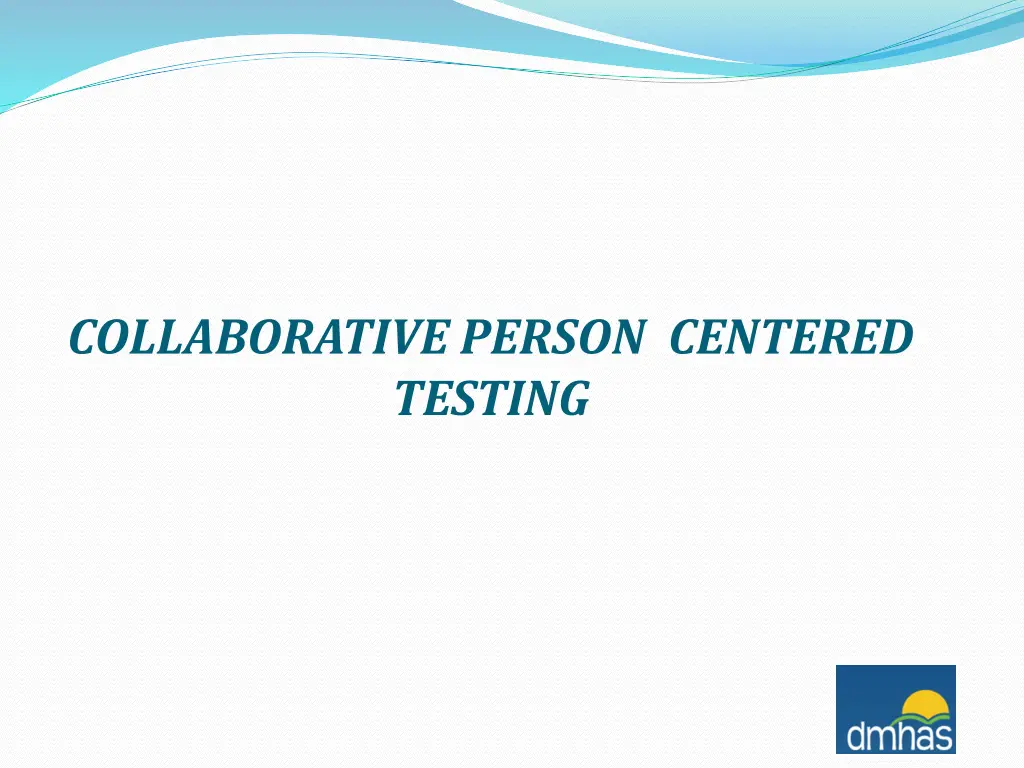 collaborative person centered testing