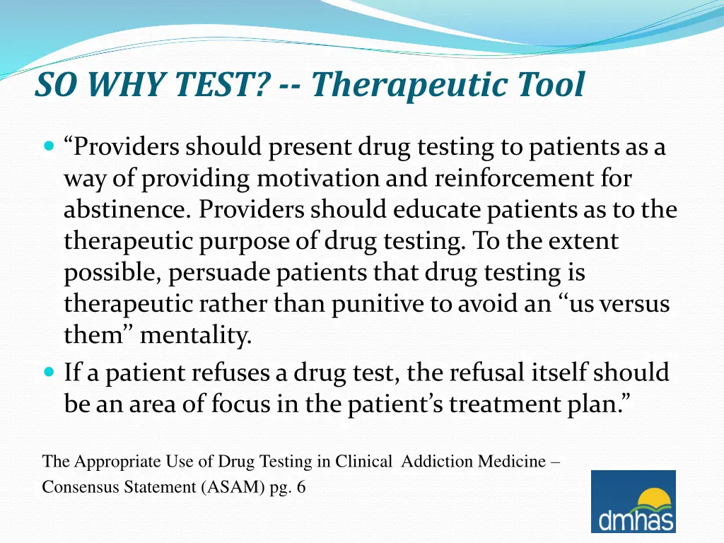 so why test therapeutic tool 2