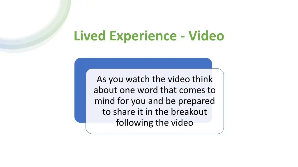lived experience video