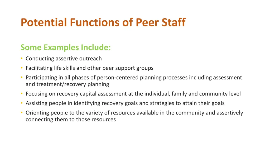 potential functions of peer staff