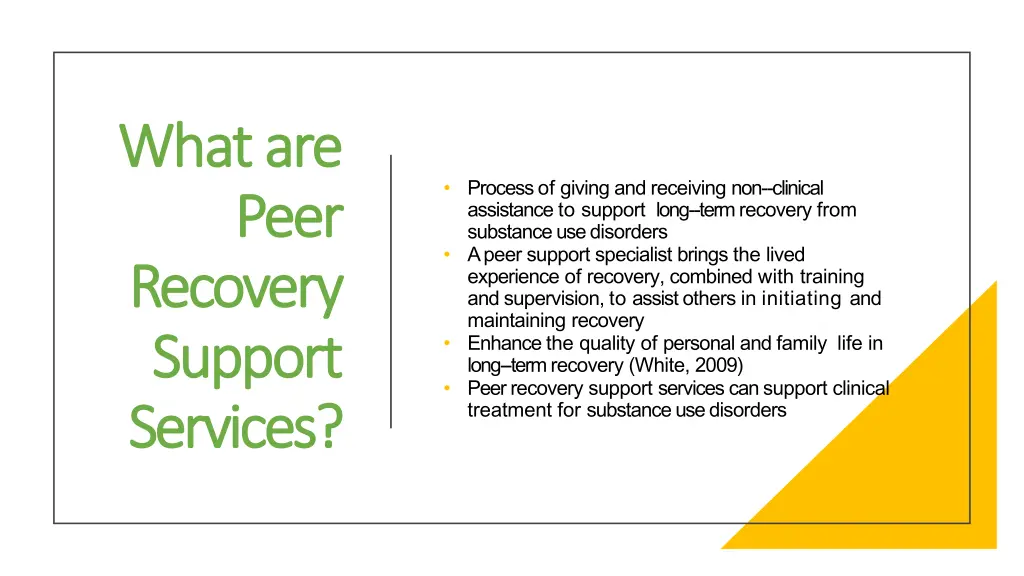 what what are peer peer recovery recovery support