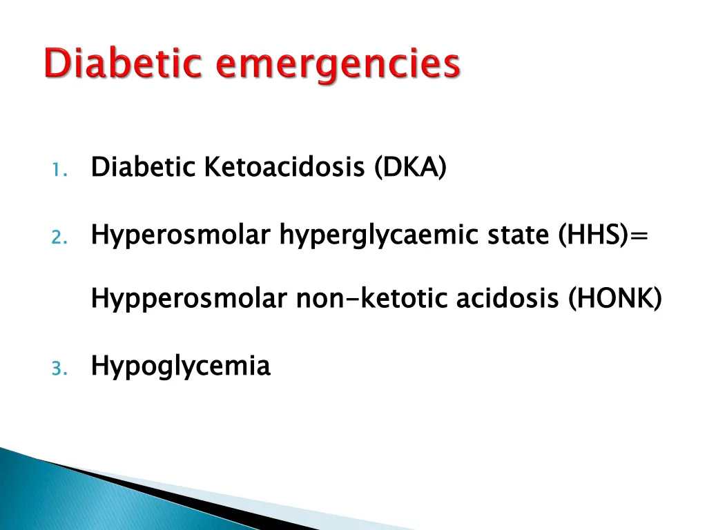 1 diabetic ketoacidosis dka