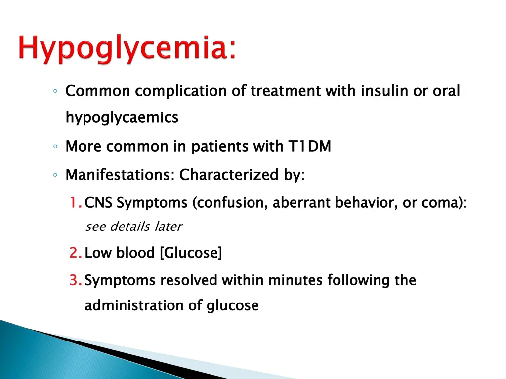 common complication of treatment with insulin