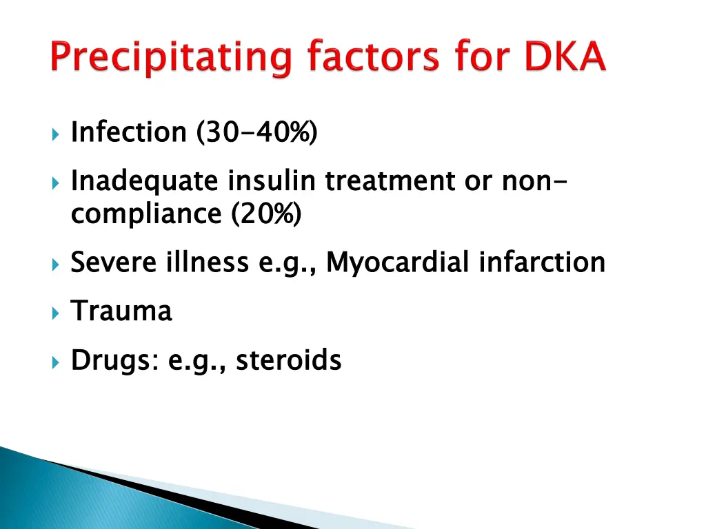 infection inadequate insulin treatment