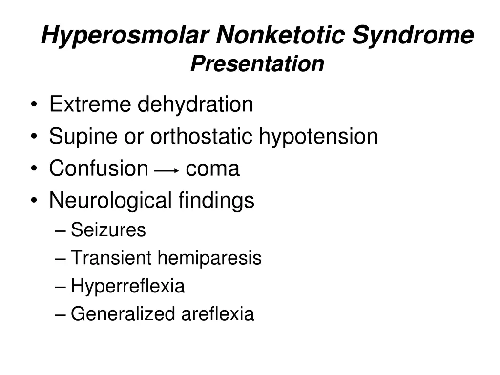 hyperosmolar nonketotic syndrome presentation