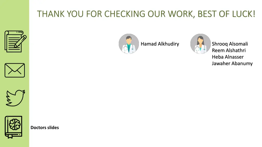 thank you for checking our work best of luck