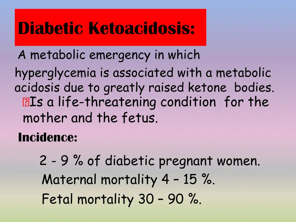 diabetic ketoacidosis