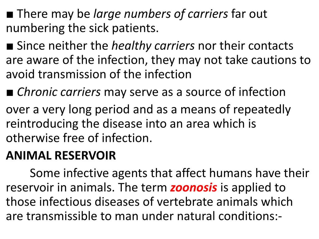 there may be large numbers of carriers