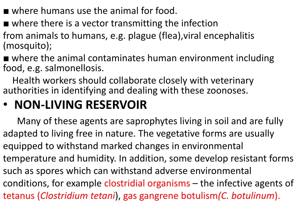 where humans use the animal for food where there