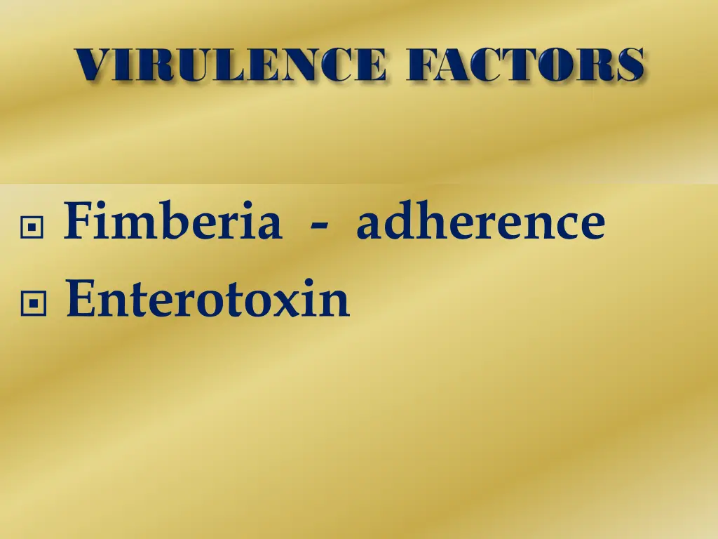 fimberia adherence enterotoxin