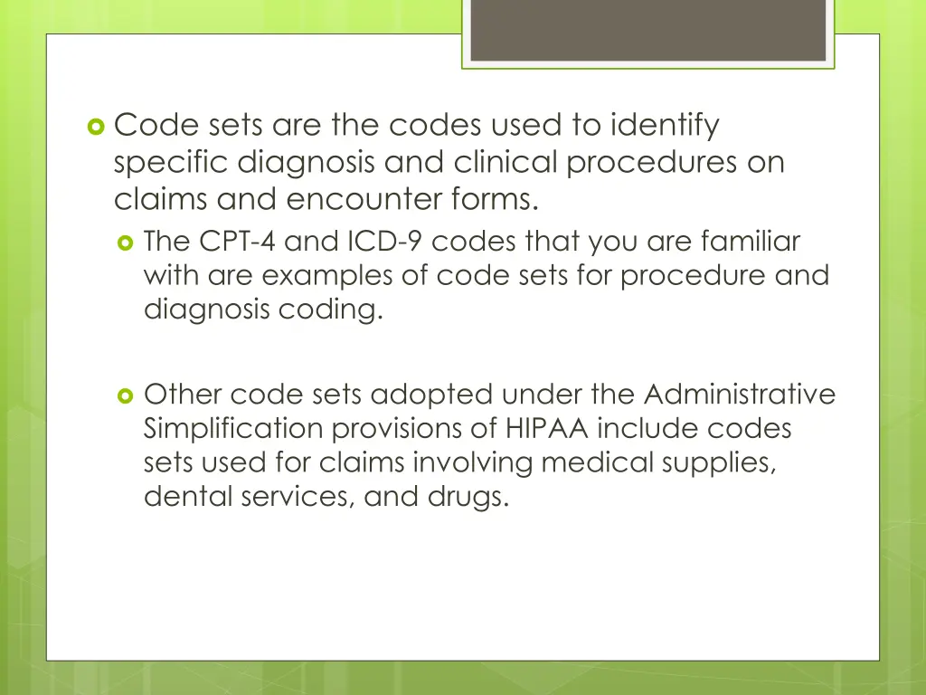code sets are the codes used to identify specific