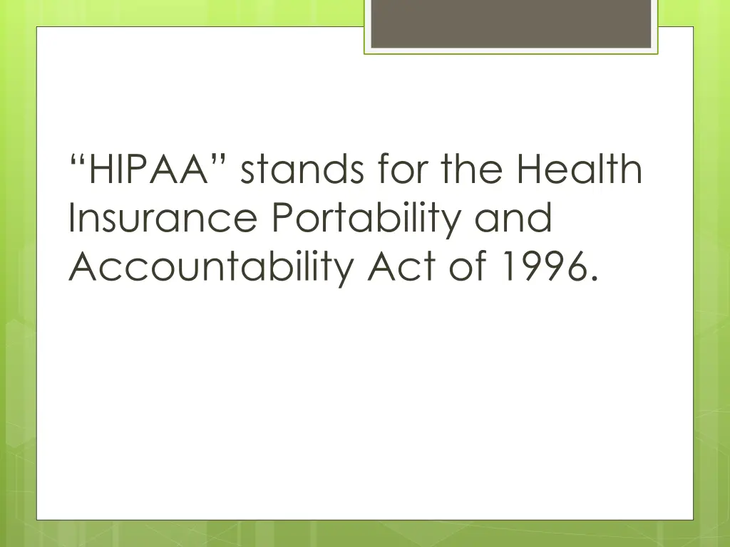 hipaa stands for the health insurance portability
