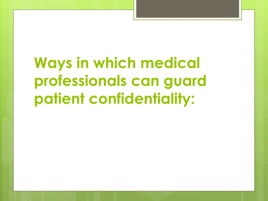 ways in which medical professionals can guard