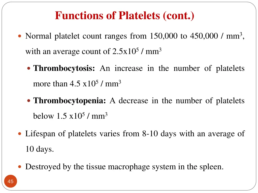 functions of platelets cont