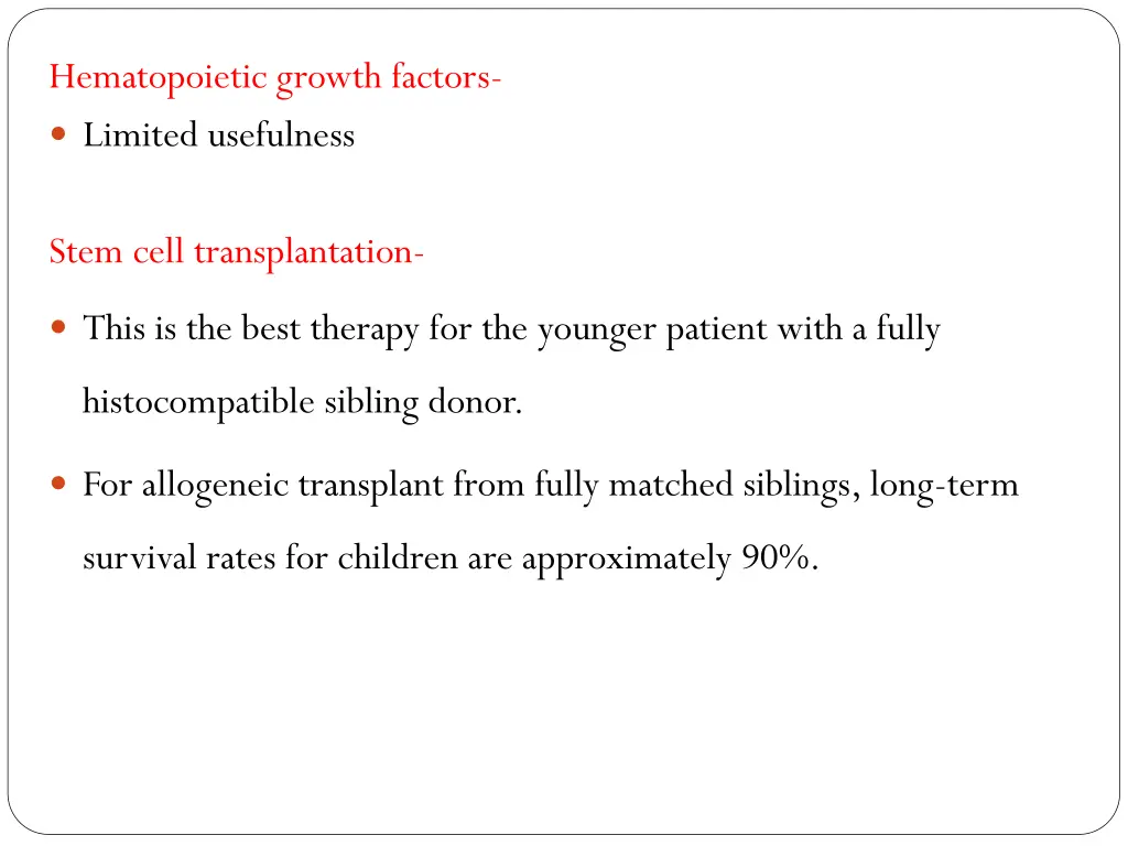 hematopoietic growth factors limited usefulness