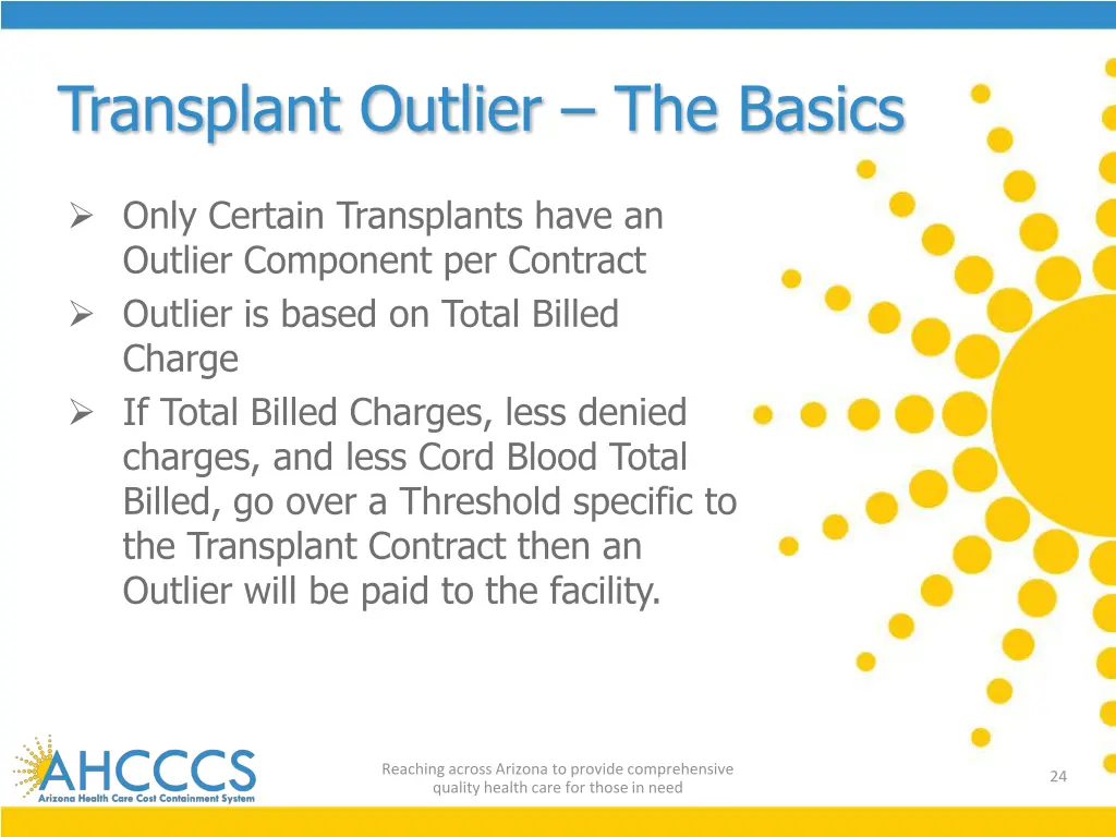 transplant outlier the basics