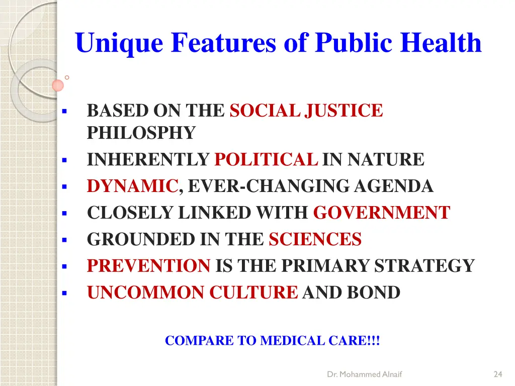 unique features of public health