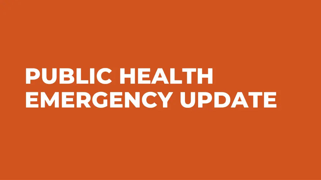 public health emergency update