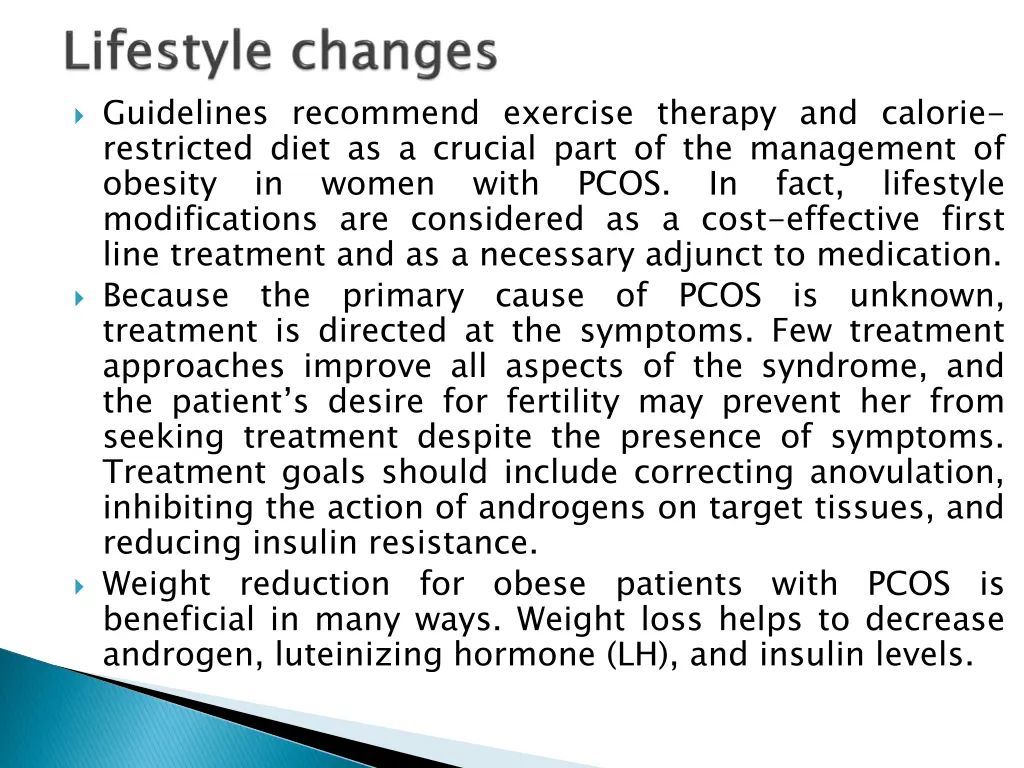 guidelines recommend exercise therapy and calorie