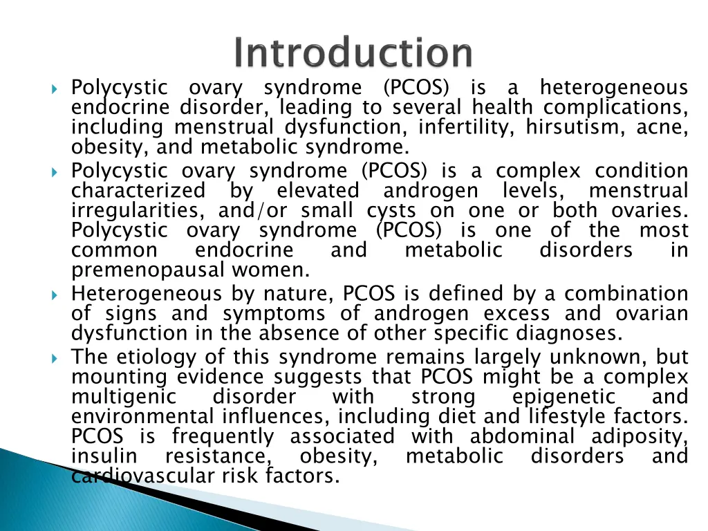 polycystic endocrine disorder leading to several