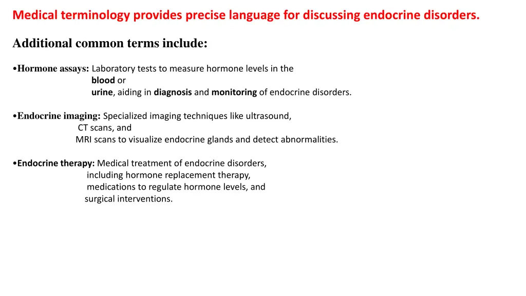 medical terminology provides precise language