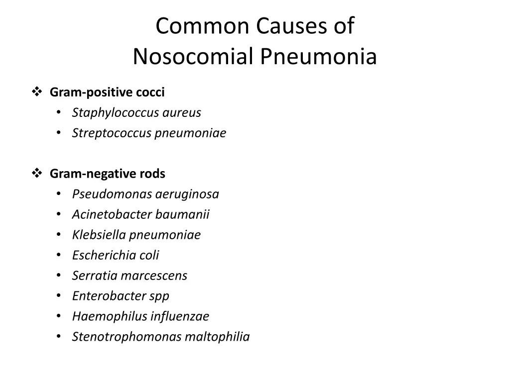 common causes of nosocomial pneumonia
