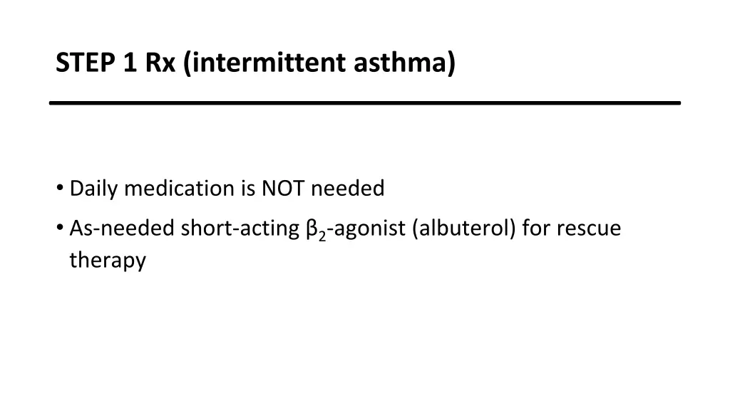 step 1 rx intermittent asthma