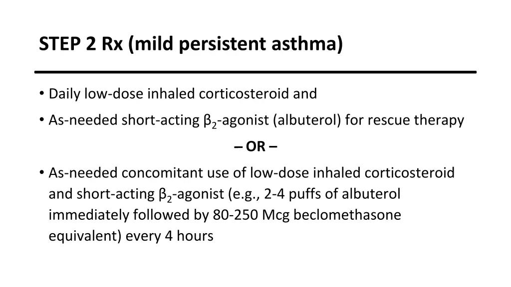 step 2 rx mild persistent asthma