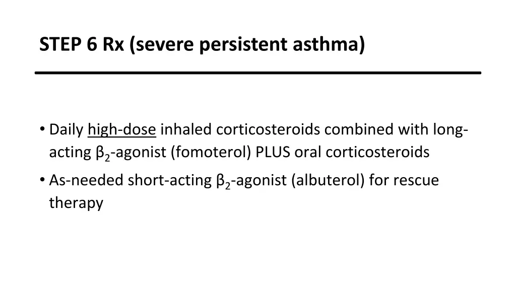 step 6 rx severe persistent asthma